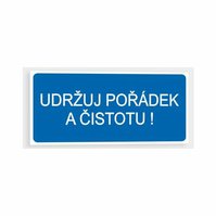 Tabulka Udržuj pořádek a čistotu 190 x 90 mm
