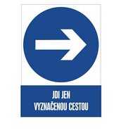 Tabulka - A4 Jdi jen vyznačenou cestou