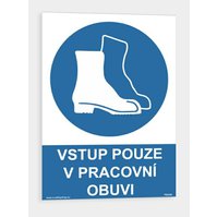 Bezpečnostní samolepka A4 - Vstup pouze v pracovní obuvi