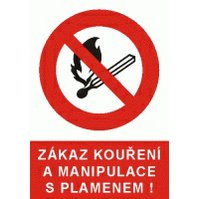 Tabulka A4 plast - Zákaz kouření a manipulace s plamenem